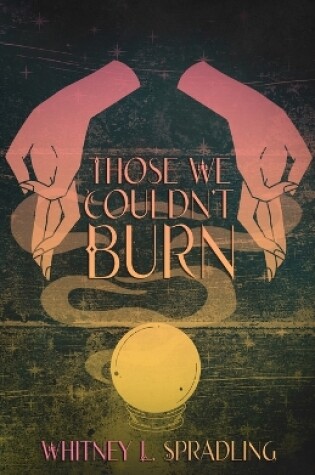 Cover of Those We Couldn't Burn