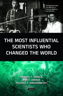 Book cover for The Most Influential Scientists Who Changed the World