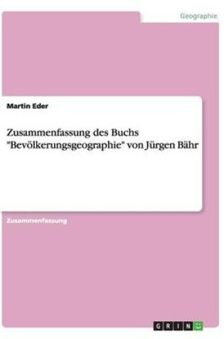 Cover of Zusammenfassung des Buchs Bevölkerungsgeographie von Jürgen Bähr