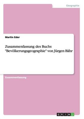 Book cover for Zusammenfassung des Buchs Bevölkerungsgeographie von Jürgen Bähr