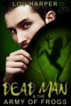 Book cover for Dead Man and the Army of Frogs