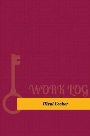 Cover of Meal Cooker Work Log