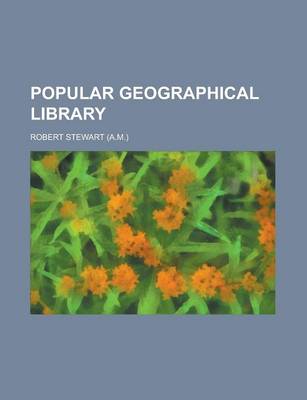 Book cover for Popular Geographical Library