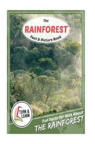Cover of The Rainforest Fact and Picture Book