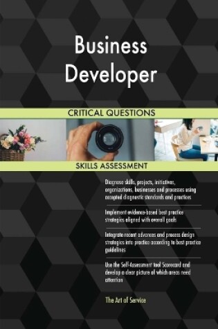 Cover of Business Developer Critical Questions Skills Assessment