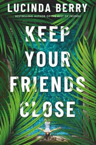 Cover of Keep Your Friends Close