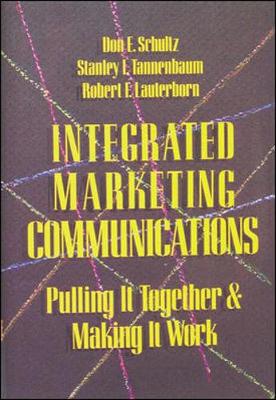 Book cover for Integrated Marketing Communications: Putting It Together & Making It Work