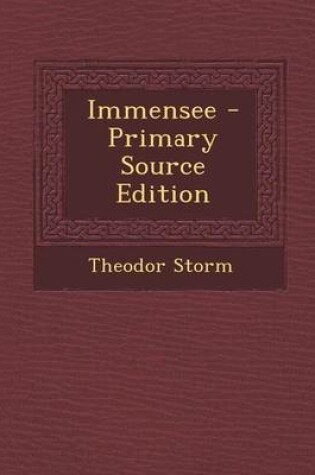 Cover of Immensee - Primary Source Edition