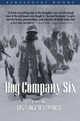 Book cover for Dog Company Six (Bluejacket Books)