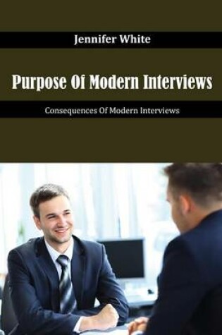 Cover of Purpose of Modern Interviews