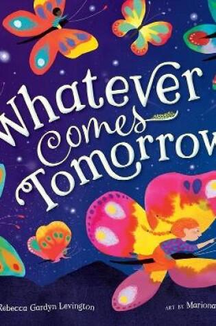 Cover of Whatever Comes Tomorrow