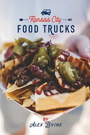 Cover of Kansas City Food Trucks