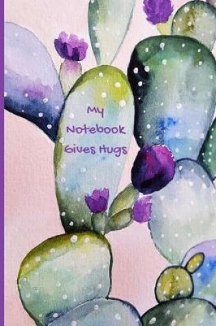 Cover of My Notebook Gives Hugs