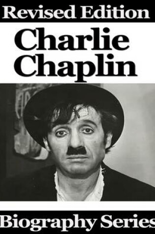 Cover of Charlie Chaplin - Biography Series