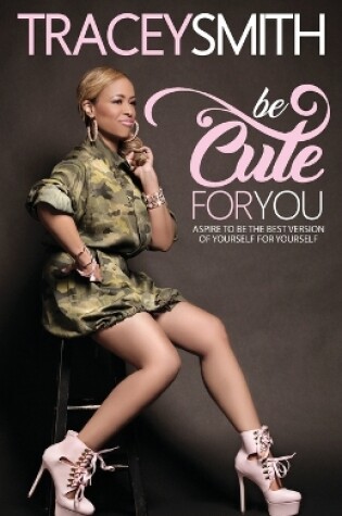 Cover of Be Cute for You