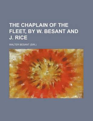 Book cover for The Chaplain of the Fleet, by W. Besant and J. Rice
