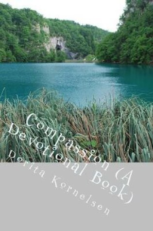 Cover of Compassion (A Devotional Book)