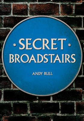 Book cover for Secret Broadstairs