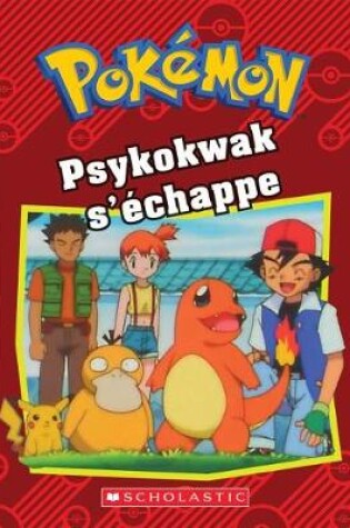 Cover of Pokémon: Psykokwak s'Échappe
