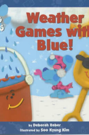 Cover of Weather Games with Blue!