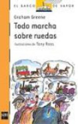 Book cover for Todo Marcha Sobre Ruedas