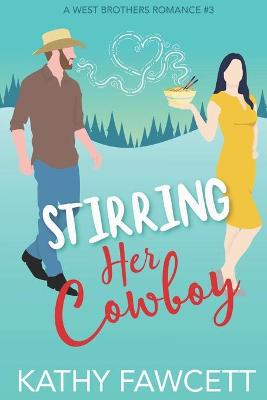 Book cover for Stirring Her Cowboy
