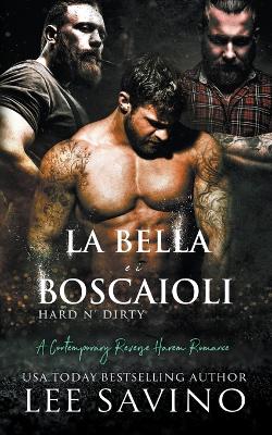Book cover for La Bella e i Boscaioli