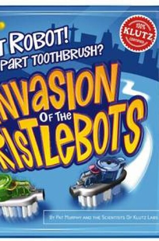 Cover of Invasion of the Bristlebots Single