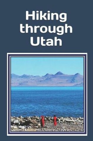 Cover of Hiking through Utah