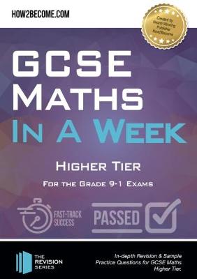 Cover of GCSE Maths in a Week: Higher Tier