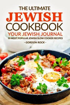 Book cover for The Ultimate Jewish Cookbook - Your Jewish Journal