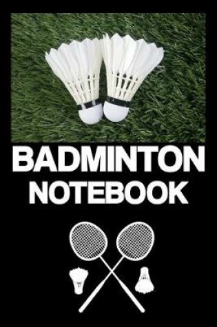 Cover of Badminton Notebook