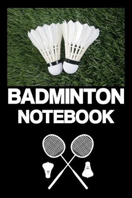 Book cover for Badminton Notebook