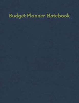 Book cover for Budget Planner Notebook