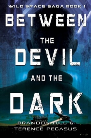 Cover of Between the Devil and the Dark