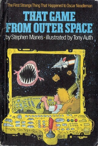 Book cover for Manes Stephen : That Game from Outer Space (Hbk)