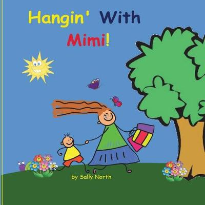 Book cover for Hangin' With Mimi! (boy version)