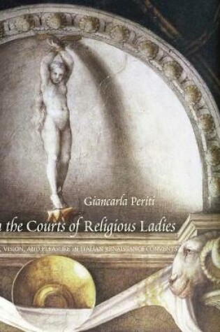 Cover of In the Courts of Religious Ladies