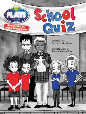 Cover of Bug Club Guided Plays by Julia Donaldson Year Two Purple The School Quiz