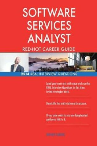 Cover of SOFTWARE SERVICES ANALYST RED-HOT Career Guide; 2514 REAL Interview Questions