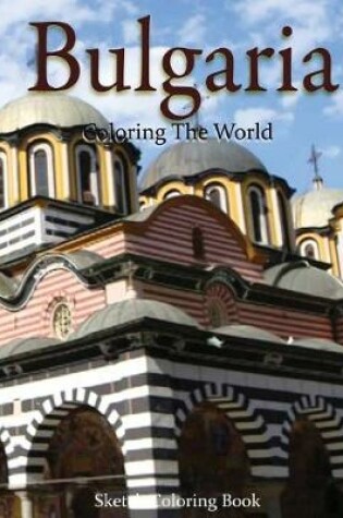 Cover of Bulgaria Coloring The World