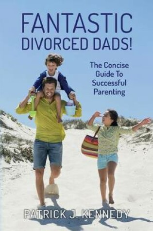 Cover of Fantastic Divorced Dads!