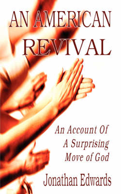 Book cover for An American Revival (A Faithful Narrative of the Surprising Work of God)