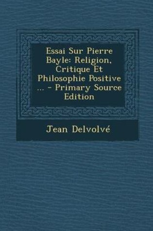 Cover of Essai Sur Pierre Bayle