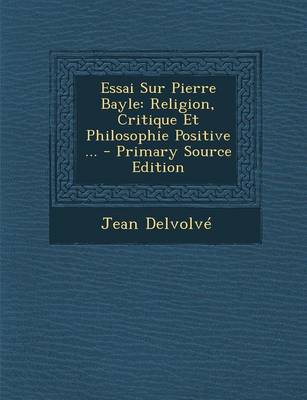 Book cover for Essai Sur Pierre Bayle