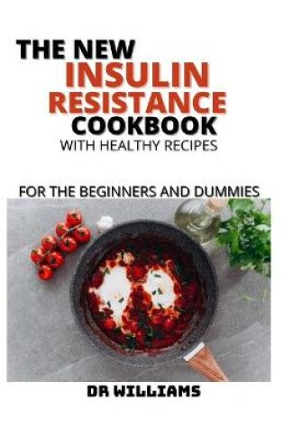 Cover of The New Insulin Resistance Cookbook