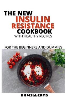 Book cover for The New Insulin Resistance Cookbook