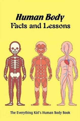 Cover of Human Body Facts and Lessons