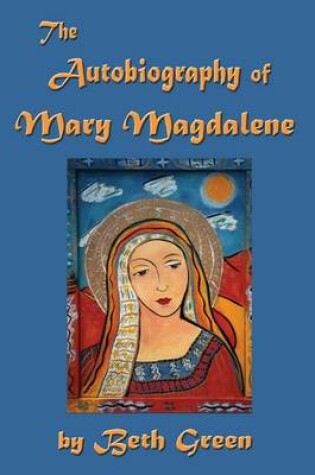 Cover of The Autobiography of Mary Magdalene