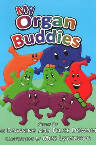 Cover of My Organ Buddies